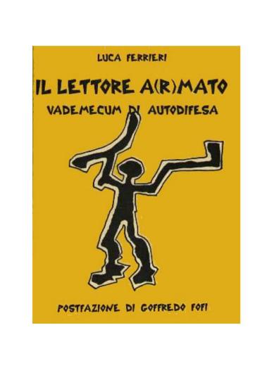 Il lettore armato